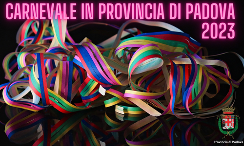 stelle filanti e titolo carnevale in provincia di padova 2023 stelle filanti e titolo carnevale in provincia di padova 2023
